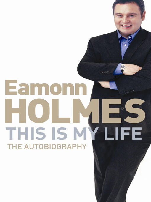 This Is My Life (eBook): Eamonn Holmes: The Autobiography